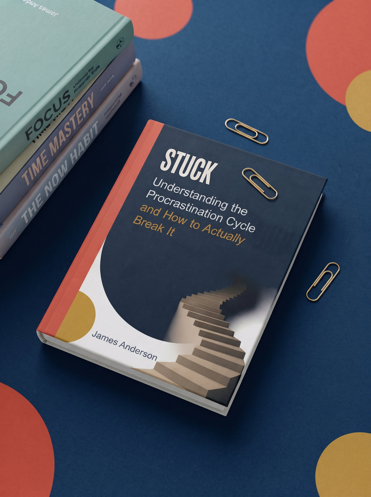 How to Stop Procrastinating: A 6-Stage Guide to Breaking the Cycle